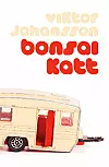 johansson_bonsaikatt_omslag_inb.jpg